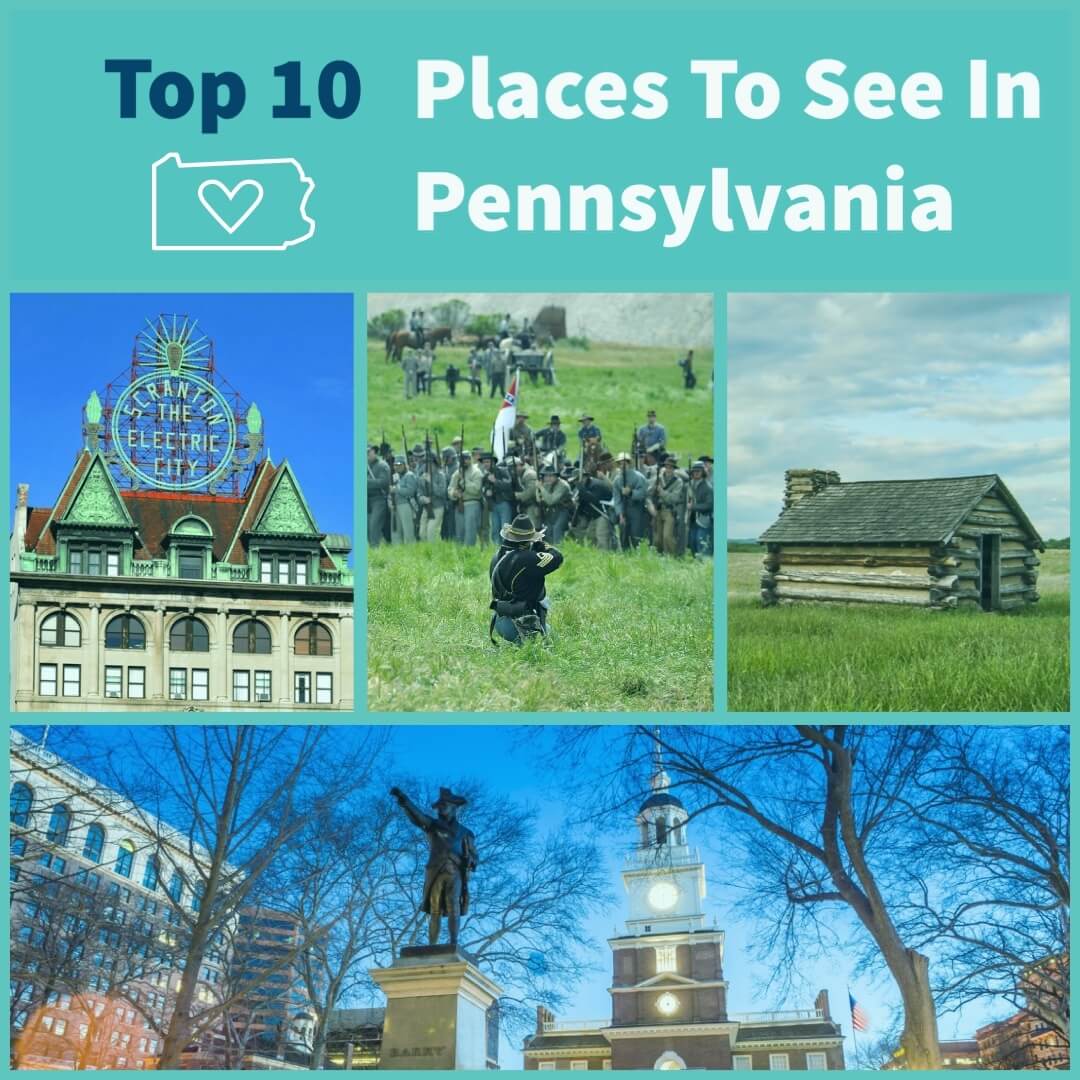 Top 10 places to see in Pennsylvannia