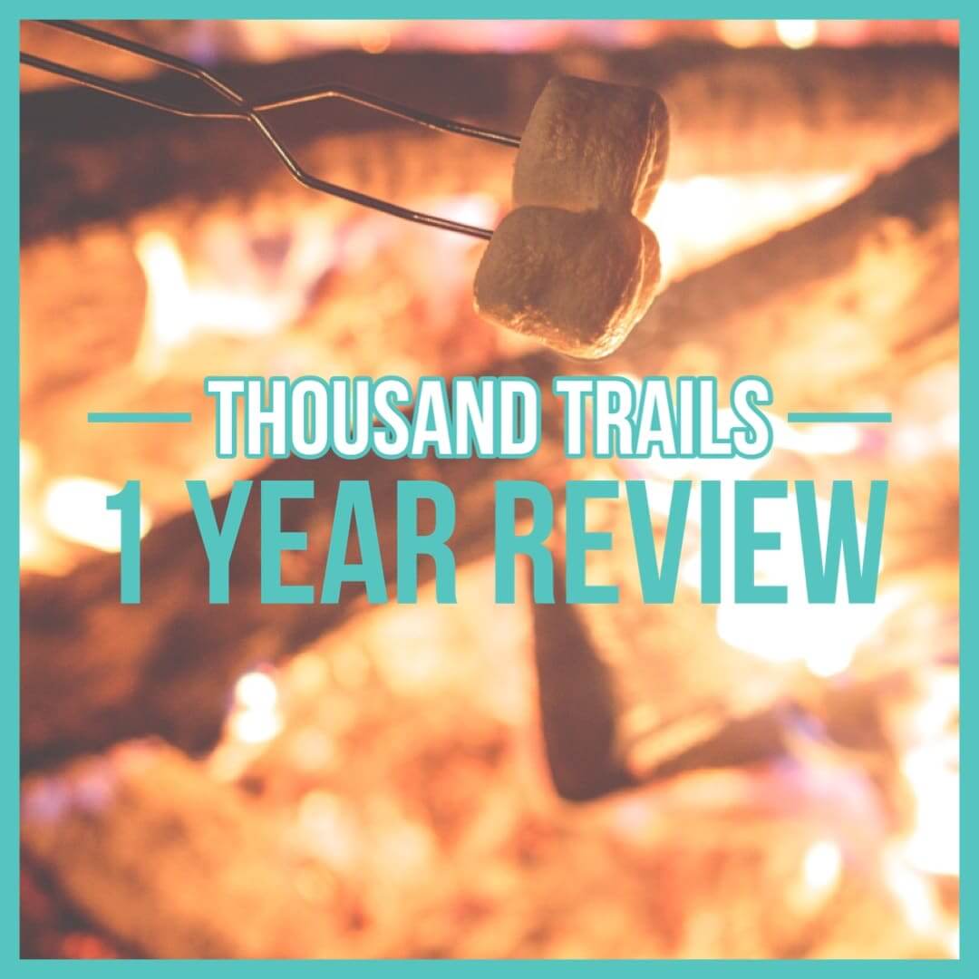 Thousand Trails Year in Review