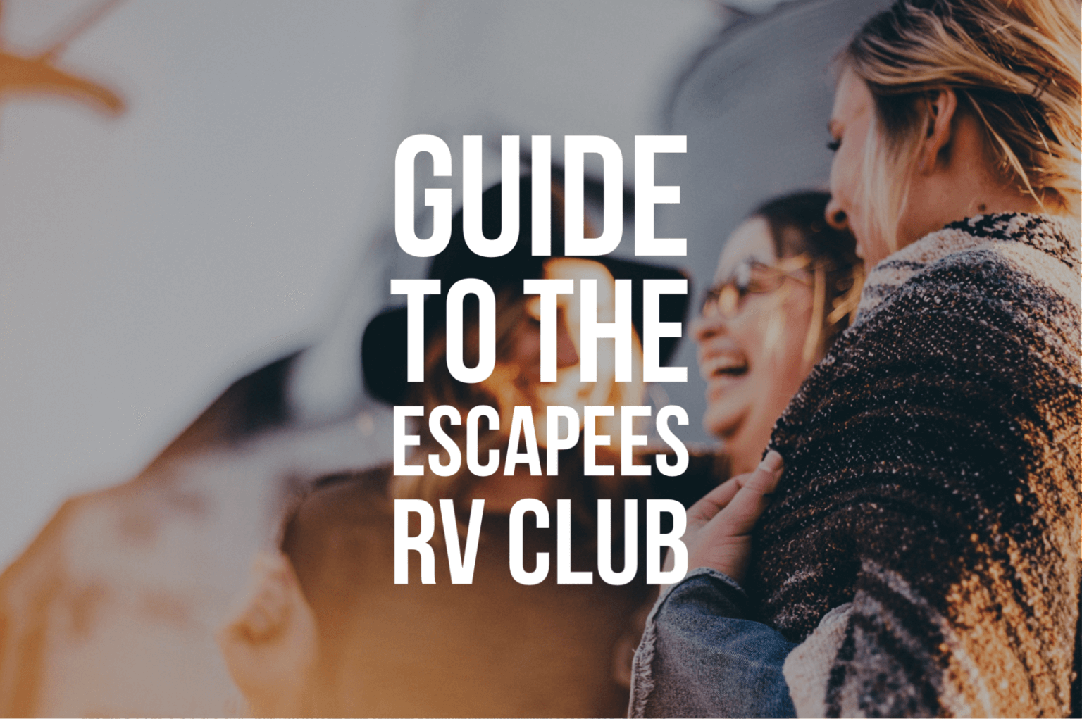 Here's Why You Need to Join Escapees RV Club Immediately